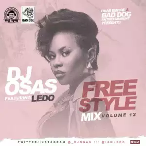 Dj Osas - Freestyle Mix Vol 12 Ft Ledo